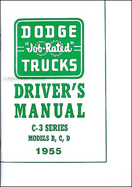 1955 Dodge C3 Pickup Truck Owners Manual 55 C 3 Owner Guide Panel Job 