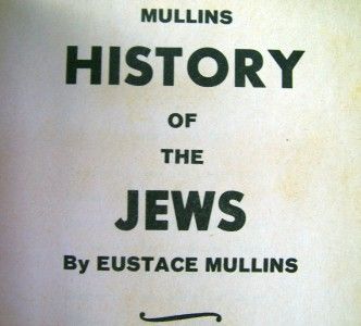 HISTORY OF THE JEWS MULLINS CONSPIRACY THEORY VINTAGE  