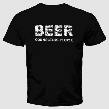 Booze Funny Slogan T shirt Alcohol Bar College Beer Connecting People 