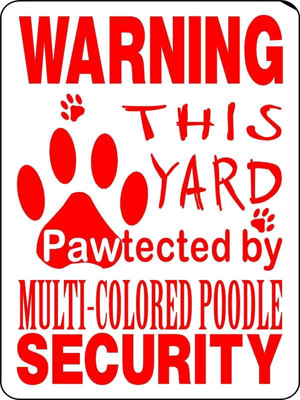 POODLE MUTI COLORED DOG ALUMINUM SIGN VINYL PP21  