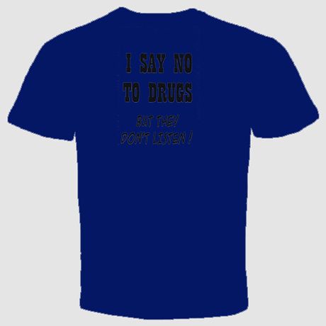 say no to draugs cannabis funny weed t shirt lsd high  