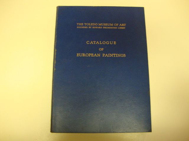 Catalog of European Paintings 1939 Toledo Museum of Art  