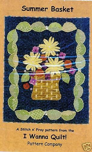 Quilting Summer Basket   I Wanna Quilt   Retail $6.99  