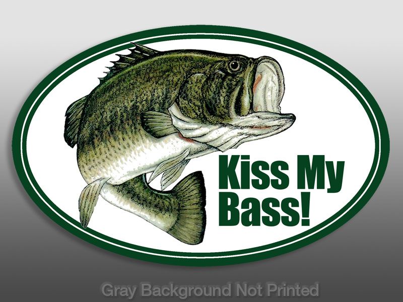 Oval Kiss My Bass Sticker  fishing decal funny fish fun  